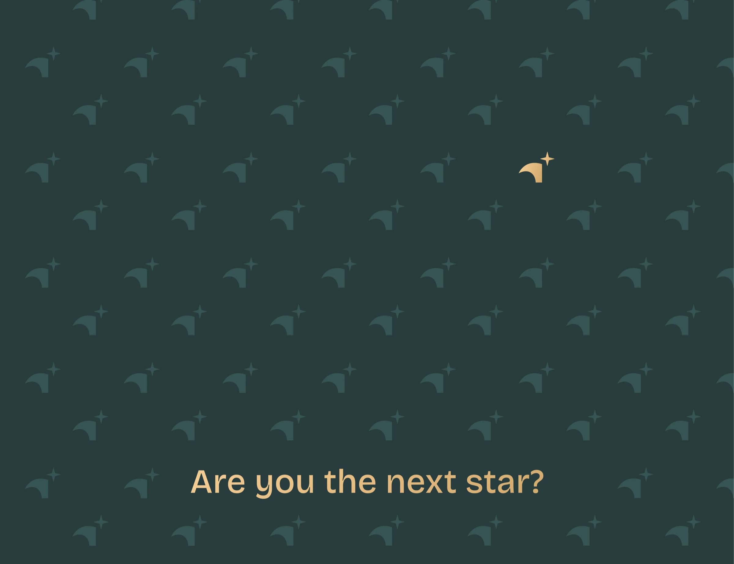 A pattern of small horse-head symbols and stars on dark green, one symbol in gold, above the line “Are you the next star?”.