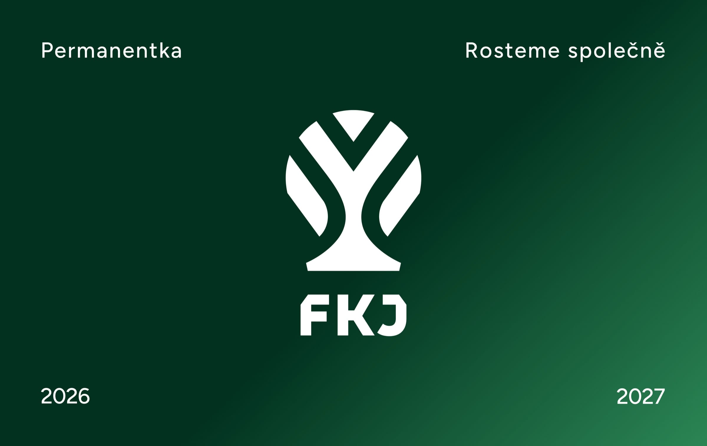 The 2026/2027 season ticket in a green gradient with the apple-tree symbol, FKJ and “Rosteme společně”.