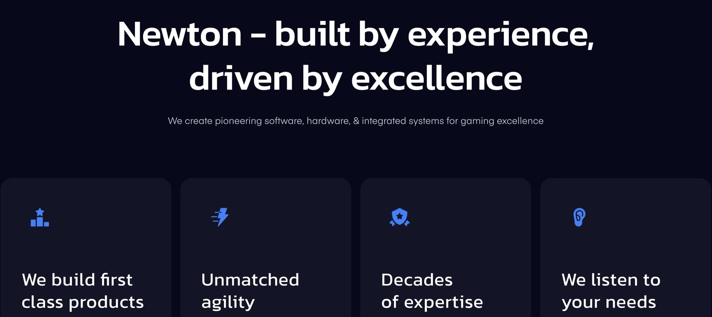 Newton homepage detail: “Newton – built by experience, driven by excellence” above four USP cards.